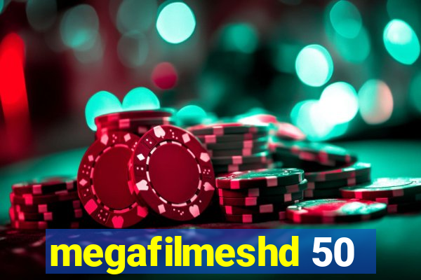 megafilmeshd 50